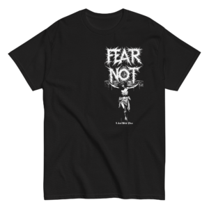 Fear Not Jesus on the Cross Tee - Psalms and Silk Collection