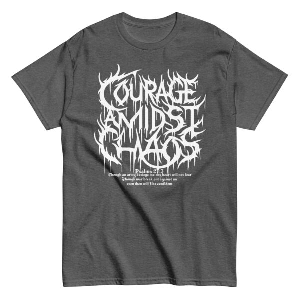 Courage Amidst Chaos Death Metal Logo Tee - Psalm 27:3 - Image 3