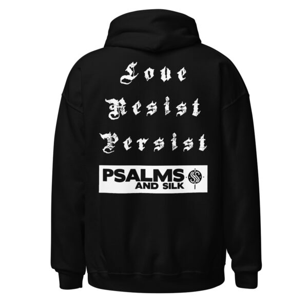 Love. Resist. Persist. Inspirational Unisex Hoodie - Image 2