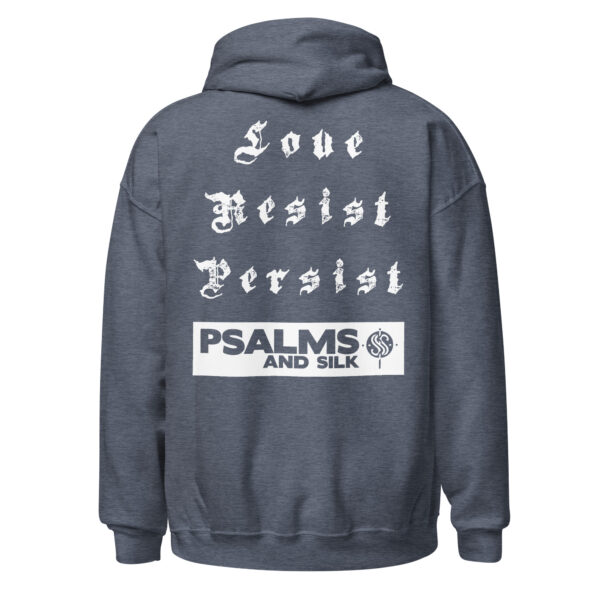 Love. Resist. Persist. Inspirational Unisex Hoodie - Image 10