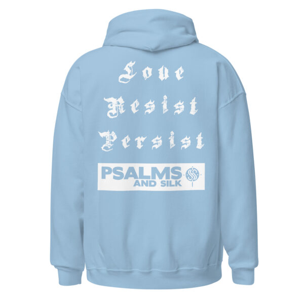 Love. Resist. Persist. Inspirational Unisex Hoodie - Image 13