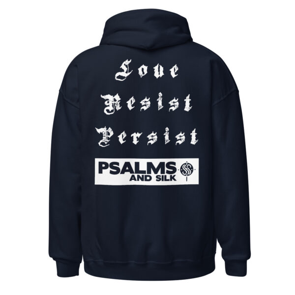 Love. Resist. Persist. Inspirational Unisex Hoodie - Image 3
