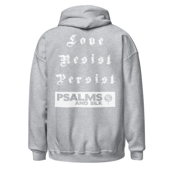 Love. Resist. Persist. Inspirational Unisex Hoodie - Image 12